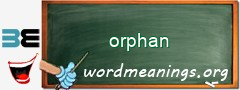 WordMeaning blackboard for orphan